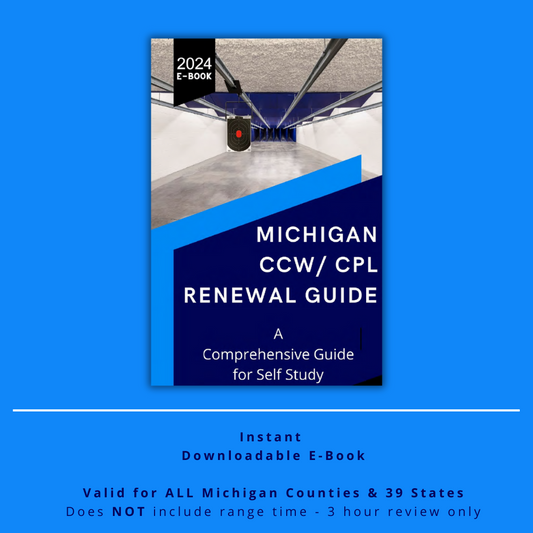 Michigan Concealed Carry License CCW / CPL Renewal SELF STUDY E-BOOK by Detroit Arms