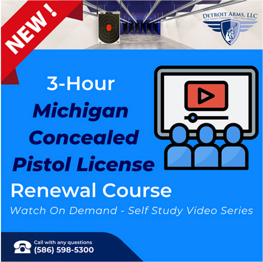3-Hour Michigan CPL Renewal Class ONLINE Video-On-Demand!
